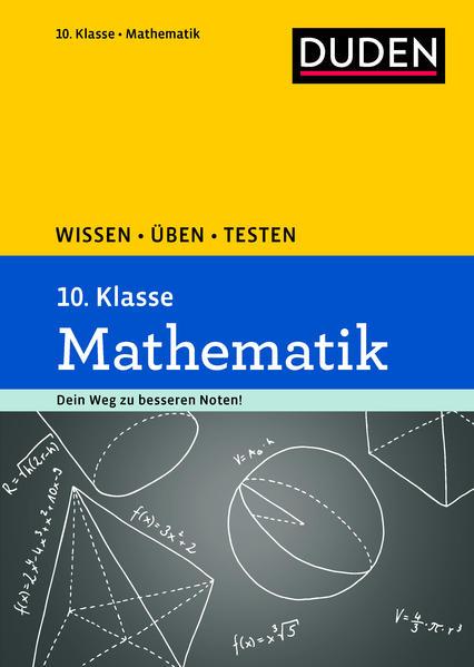 Wissen – Üben – Testen: Mathematik 10. Klasse (Mängelexemplar)