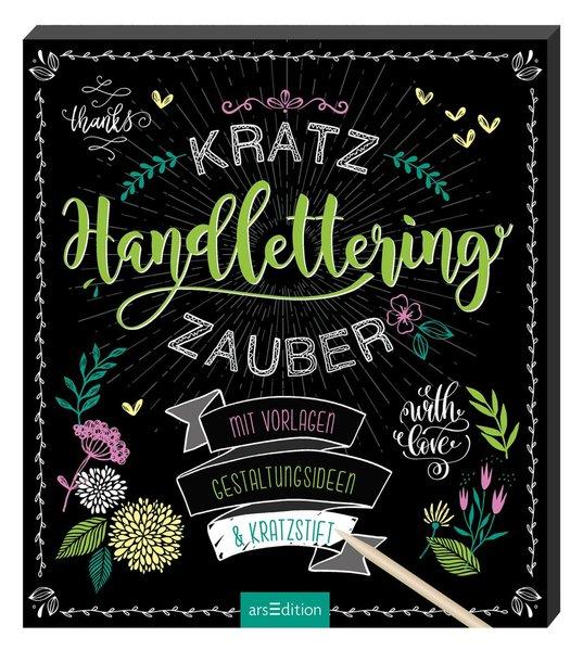 Kratzzauber Handlettering - Mit Vorlagen, Gestaltungsideen &amp; Kratzstift (Mängelexemplar)