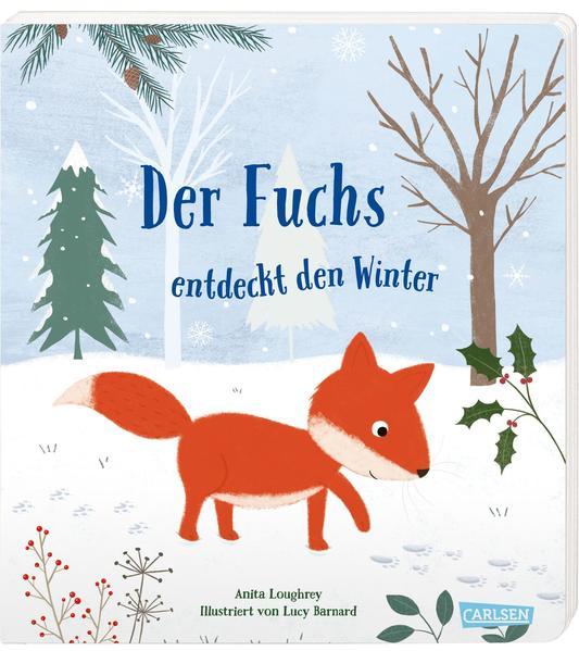 Der Fuchs entdeckt den Winter (Mängelexemplar)
