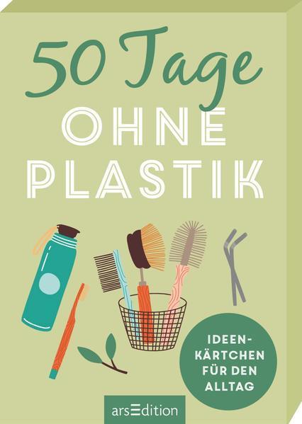 50 Tage ohne Plastik - Ideenkärtchen für den Alltag