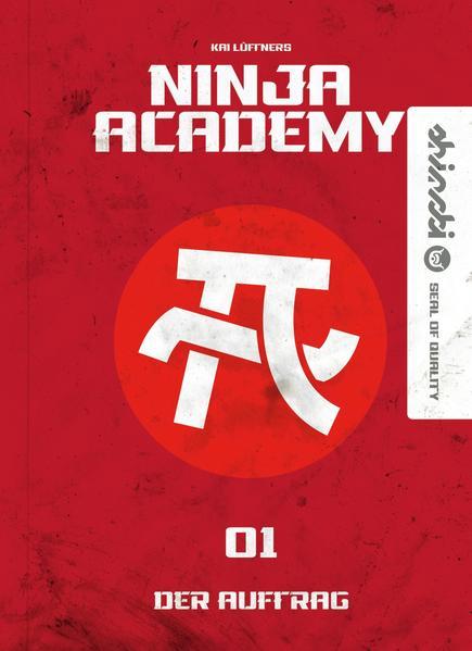 Ninja Academy 1. Der Auftrag (Mängelexemplar)