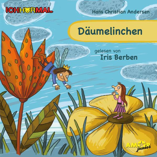 Däumelinchen gelesen von Iris Berben - ICHHöRMAL - CD mit Musik und Geräuschen