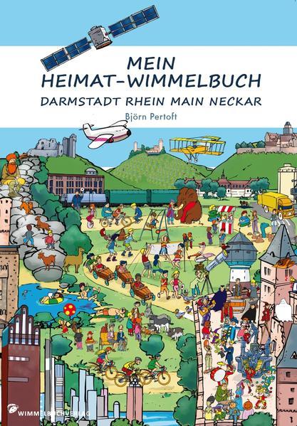 Mein Heimat-Wimmelbuch Darmstadt Rhein Main Neckar (Mängelexemplar)