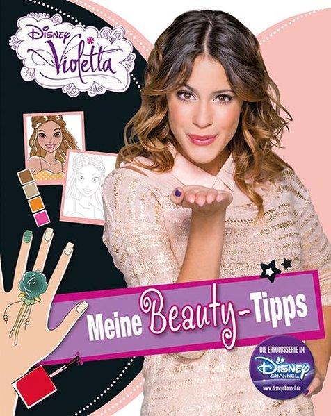 Disney Violetta - Meine Beauty Tipps - Mit coolen Stickern (Mängelexemplar)