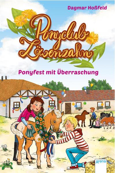 Ponyclub Löwenzahn (3). Ponyfest mit Überraschung