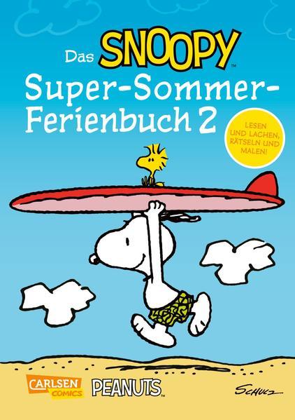 Das Snoopy-Super-Sommer-Ferienbuch Teil 2 (Mängelexemplar)