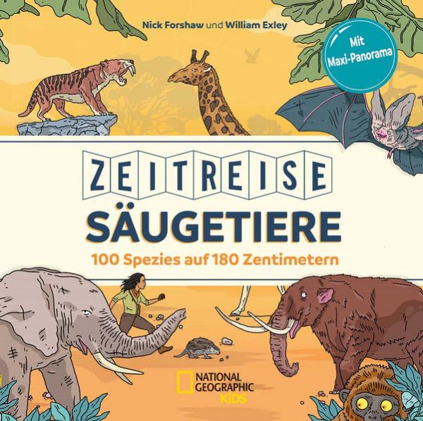Zeitreise Säugetiere: 100 Spezies auf 180 Zentimetern - National Geographic Kids