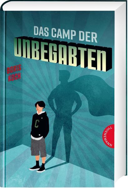 Das Camp der Unbegabten - Eine humorvolle Anti-Superhelden-Geschichte (Mängelexemplar)