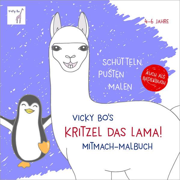 Aktion: Kritzel das Lama! Mitmach-Malbuch 4-6 Jahre. Schütteln, pusten, malen