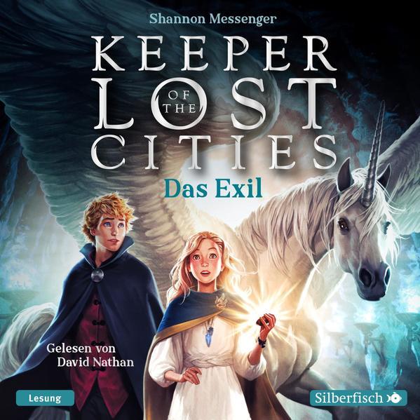 Keeper of the Lost Cities - Das Exil (Keeper of the Lost Cities 2) Hörbuch