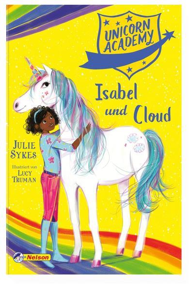Unicorn Academy #4: Isabel und Cloud - Mit toller Glitzer-Folie auf dem Cover