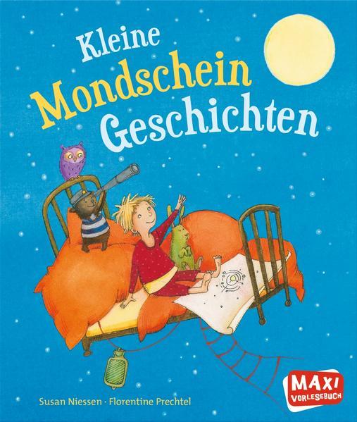 Kleine Mondschein Geschichten (MAXI Bilderbuch)