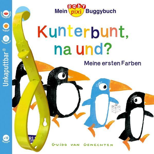 Baby Pixi (unkaputtbar) 83: Mein Baby-Pixi-Buggybuch: Kunterbunt, na und? (Mängelexemplar)