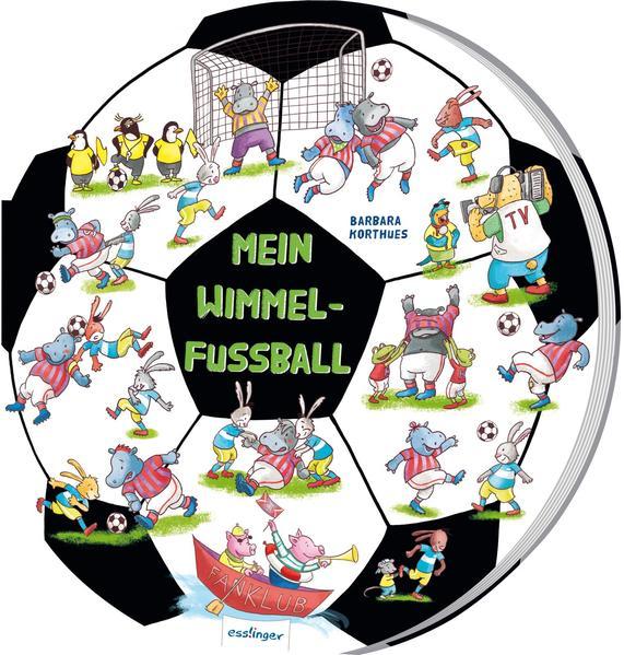 Mein Wimmel-Fußball - Witziges Kinderbuch ab 3 Jahren