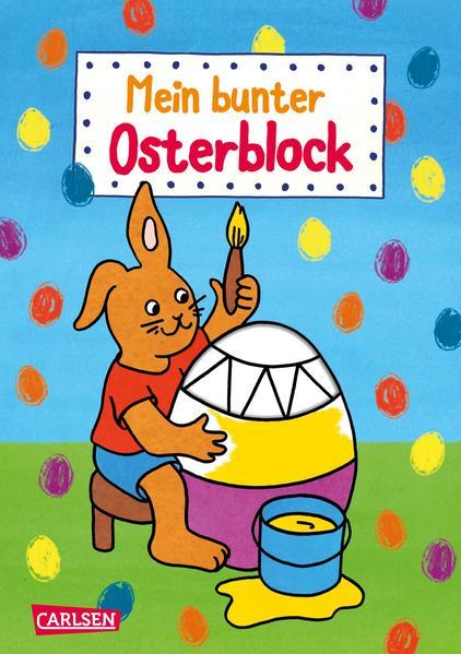 Mein bunter Osterblock - Malspaß zu Ostern für Kinder ab 3 Jahren (Mängelexemplar)