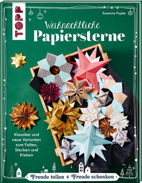 Weihnachtliche Papiersterne - Klassiker und neue Varianten (Mängelexemplar)