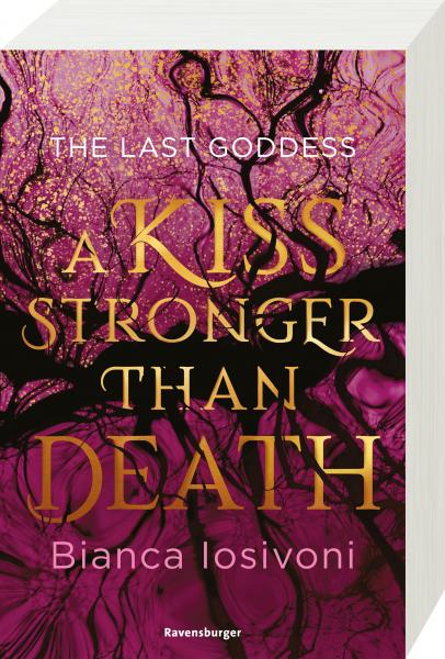 The Last Goddess, Band 2: A Kiss Stronger Than Death (Mängelexemplar)