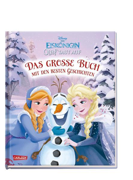 Disney Eiskönigin – Olaf taut auf / Das große Buch mit den besten Geschichten