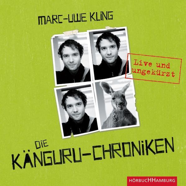Die Känguru-Chroniken (Känguru 1) Live und ungekürzt: 4 CDs