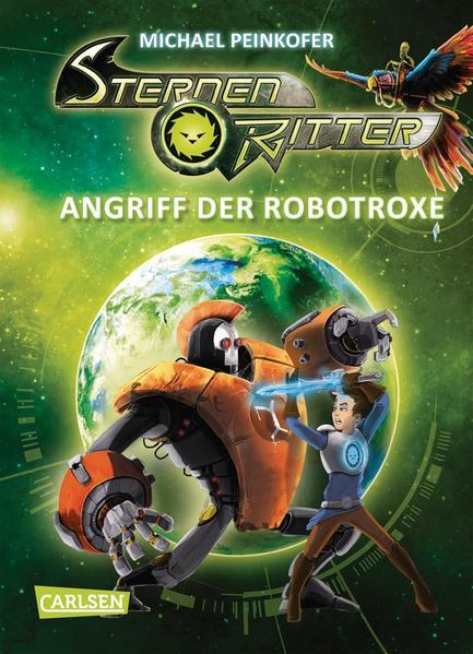 Sternenritter 2: Angriff der Robotroxe - Science Fiction-Buch der Bestseller-Serie