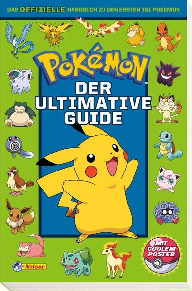 Pokémon: Der ultimative Guide - Das offizielle Handbuch (Mängelexemplar)
