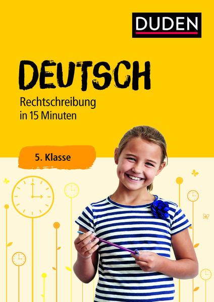 Deutsch in 15 Minuten - Rechtschreibung 5. Klasse (Mängelexemplar)