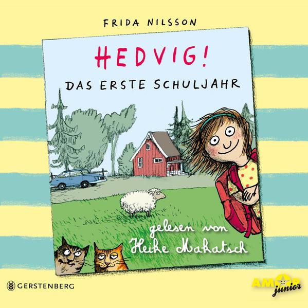 Hedvig! Das erste Schuljahr, gelesen von Heike Makatsch (2 CDs)