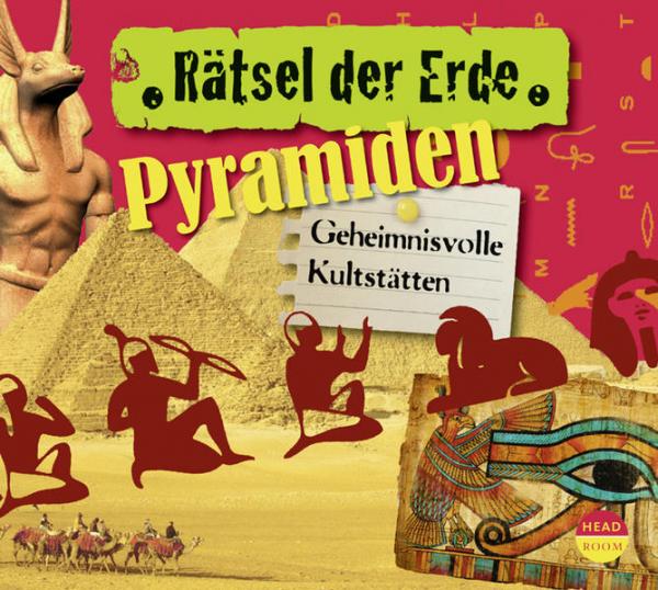 Rätsel der Erde: Pyramiden - Geheimnisvolle Kultstätten