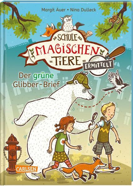 Die Schule der magischen Tiere ermittelt 1: Der grüne Glibber-Brief (Zum Lesenlernen) (Mängelex.)