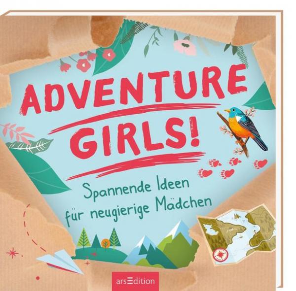 Adventure Girls - Spannende Ideen für neugierige Mädchen (Mängelexemplar)