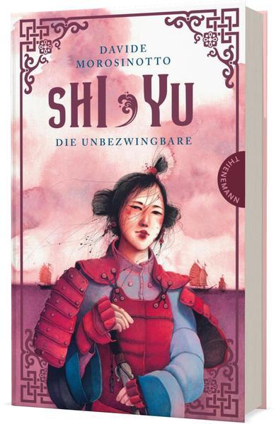 Shi Yu - Die Unbezwingbare | Ein Piraten-Abenteuerroman (Mängelexemplar)