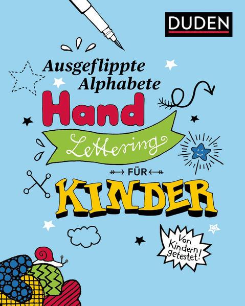 Ausgeflippte Alphabete – Handlettering für Kinder (Mängelexemplar)
