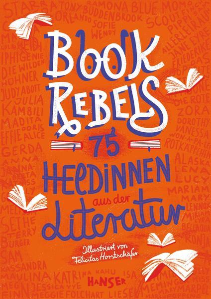 Book Rebels - 75 Heldinnen aus der Literatur (Mängelexemplar)