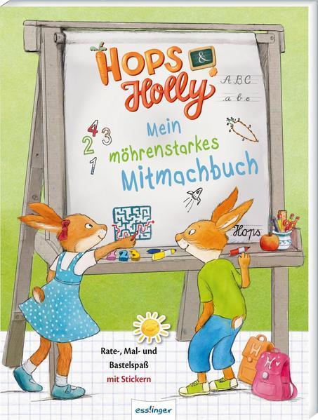 Hops &amp; Holly: Mein möhrenstarkes Mitmachbuch