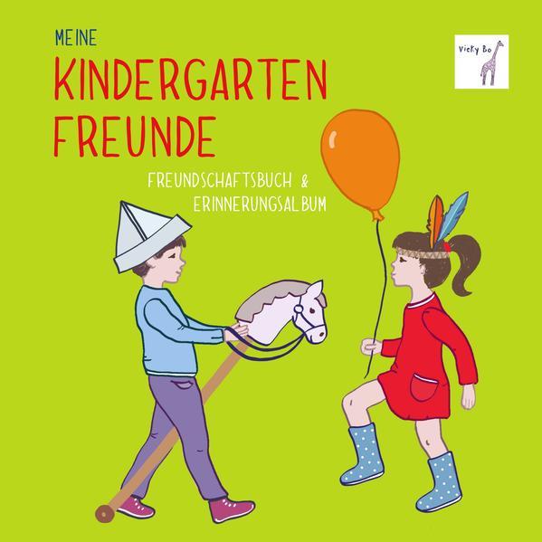 Meine Kindergarten Freunde - Freundschaftsbuch &amp; Erinnerungsalbum