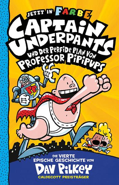 Captain Underpants Band 4 - ...der perfide Plan von Professor Pipipups (Mängelexemplar)