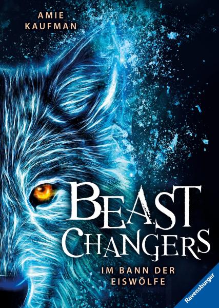 Beast Changers, Band 1: Im Bann der Eiswölfe (Mängelexemplar)