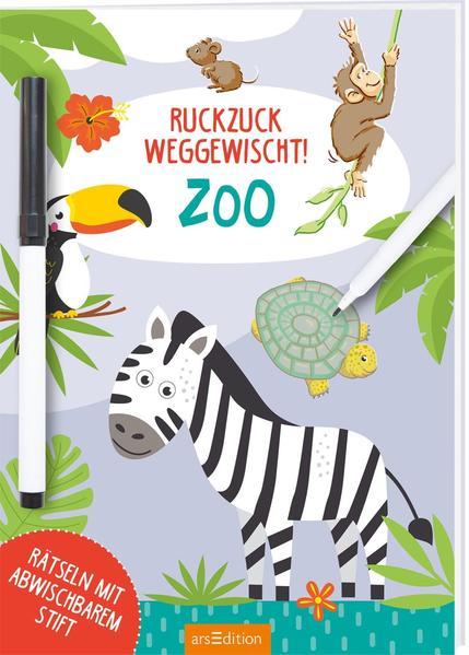 Ruckzuck weggewischt! Zoo - Rätseln mit abwischbarem Stift