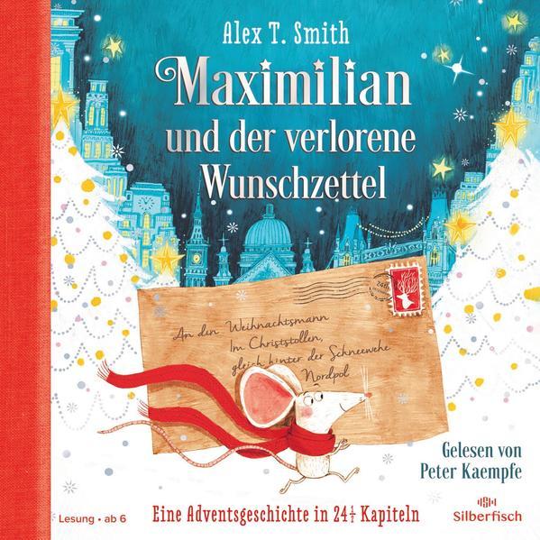 Maximilian und der verlorene Wunschzettel (Maximilian 1) 2 CDs
