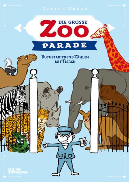 Die große Zoo-Parade - Buchstabieren und Zählen mit Tieren
